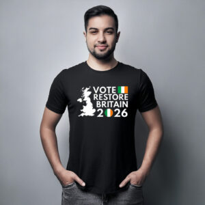 Vote Restore Britain Northern Ireland 2026 T-Shirt