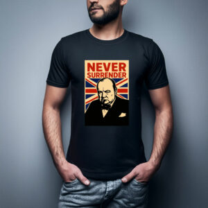 Winston Churchill Union Jack Never Surrender Shirt