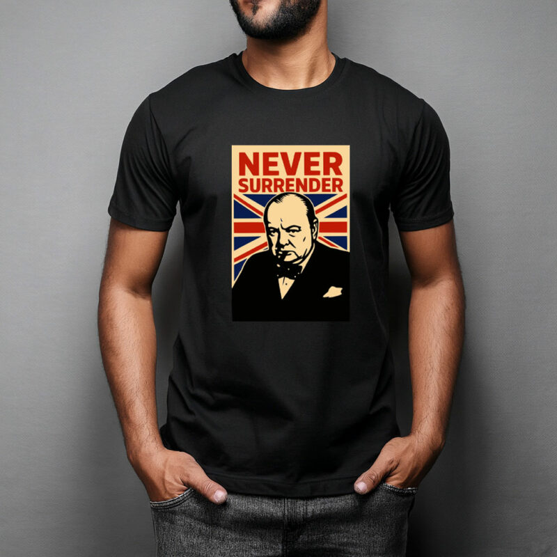 Winston Churchill Union Jack Never Surrender Shirt