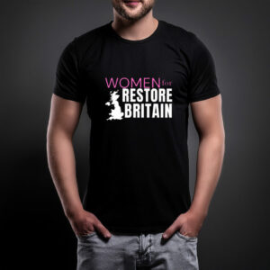 Women for Restore Britain Party 2026 T-Shirt