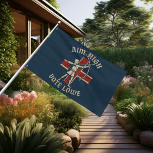 Aim High Vote Lowe Archer Flag