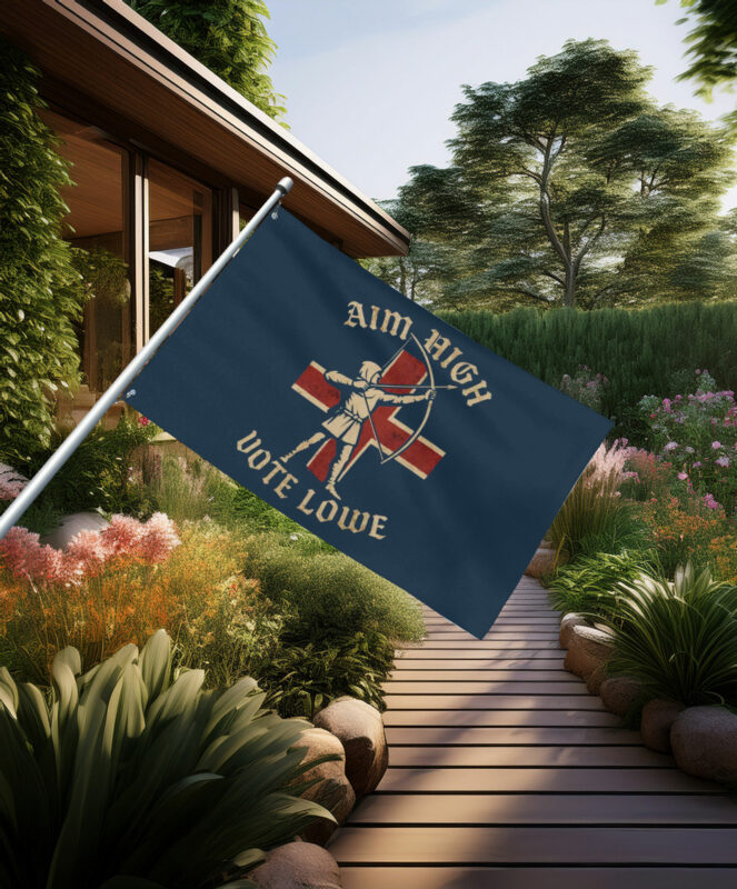 Aim High Vote Lowe Archer Flag