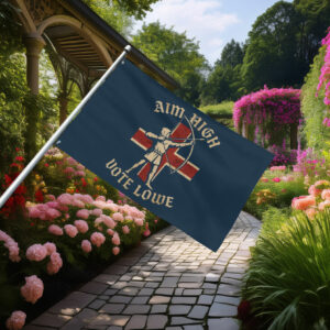 Aim High Vote Lowe Archer Flag