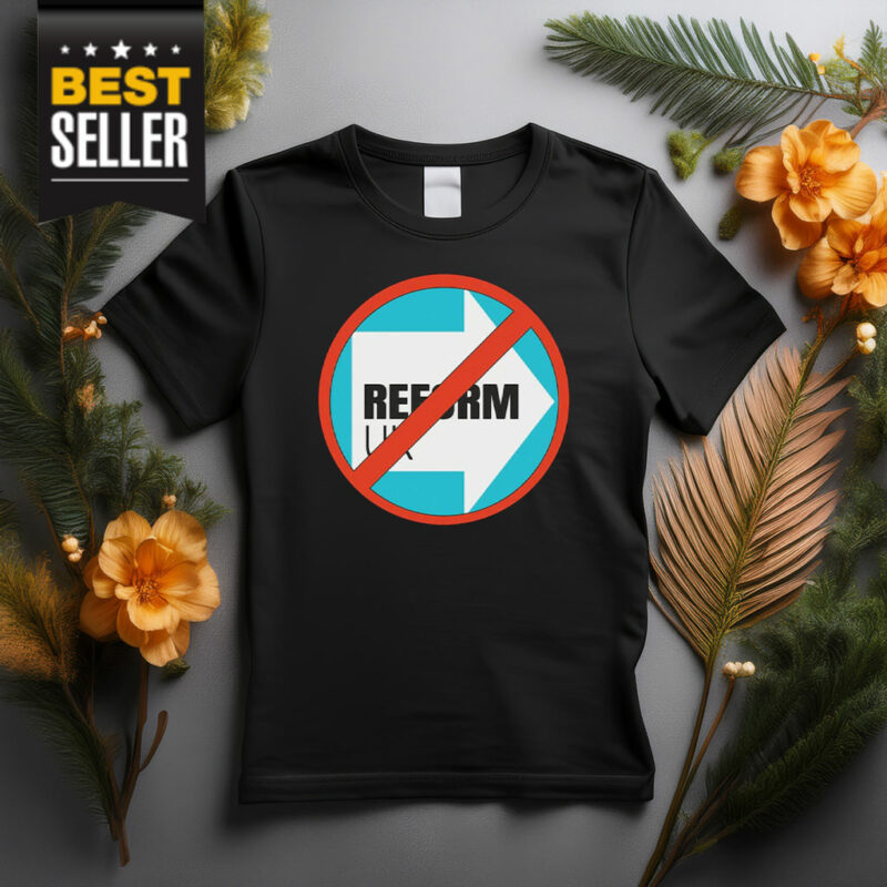 Anti-Reform UK T-Shirt