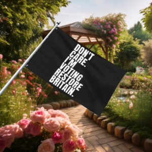 Bold Don't Care I'm Voting Restore Britain Flag