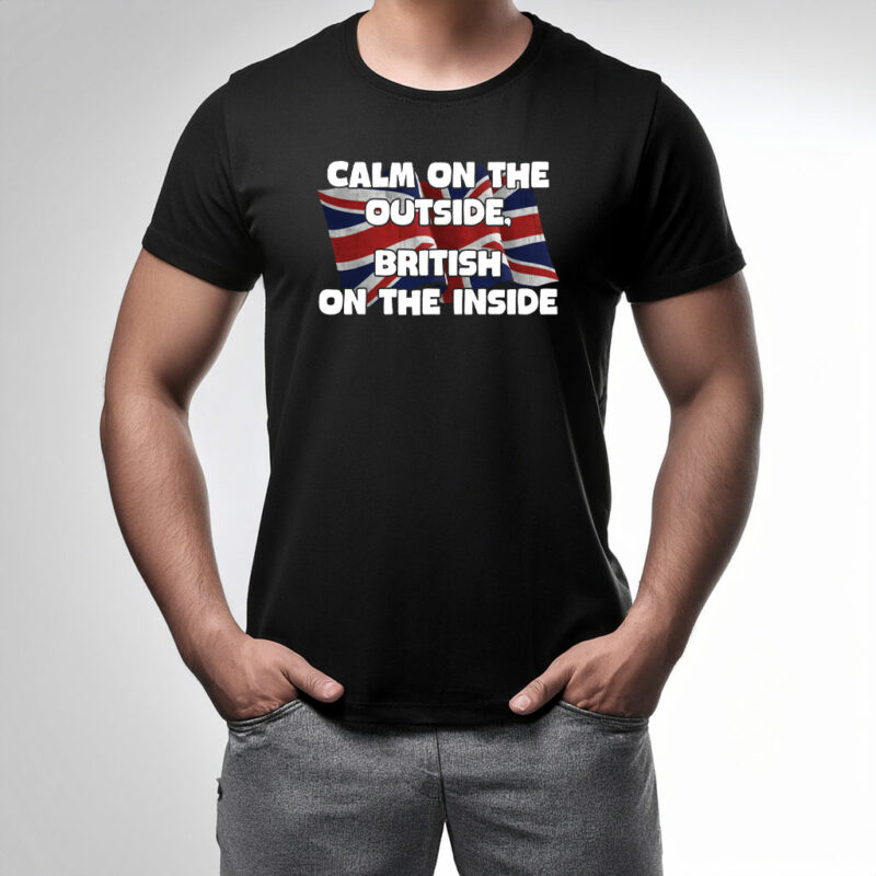 Calm On The Outside Patriotic T Shirt