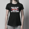 Calm On The Outside Patriotic T Shirt