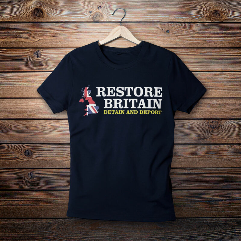 Detain and Deport British Flag Shirt Party UK Politics Restore Britain Tee