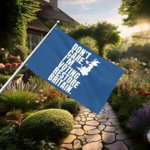 Don't Care I'm Voting Restore Britain Blue Flag