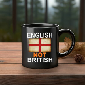English Not British Mug