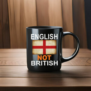 English Not British Mug