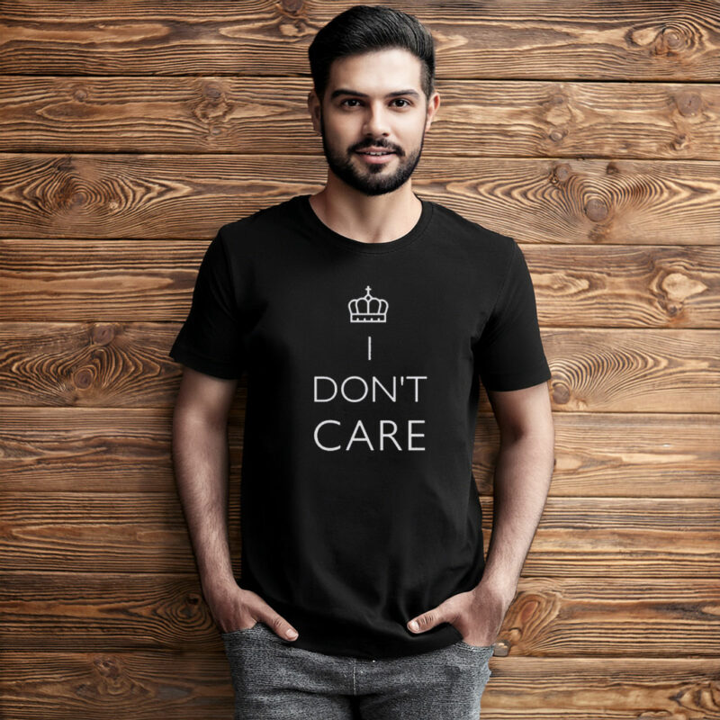 Funny I Don’t Care T-Shirt