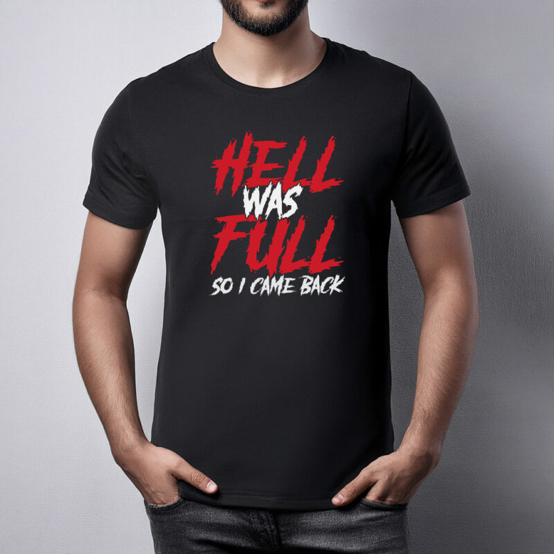 Hell Full T Shirt