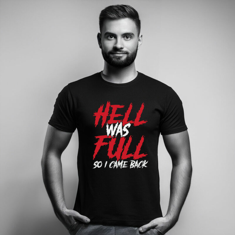 Hell Full T Shirt