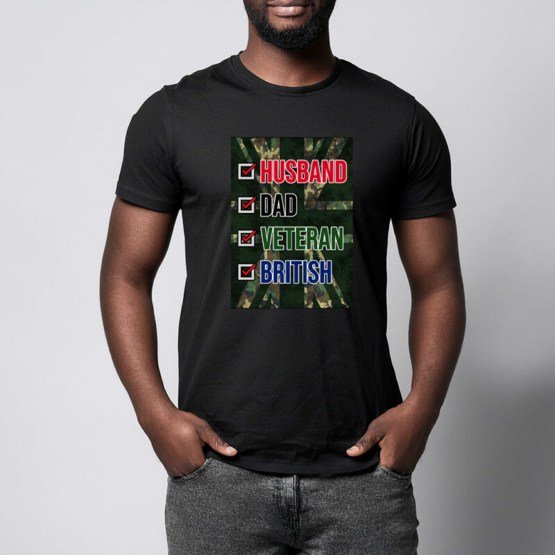 Husband, Dad, Veteran, British T Shirt