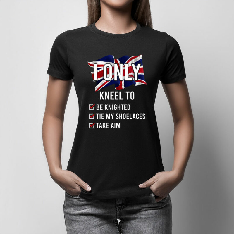 I Only Kneel To Be Knighted T Shirt