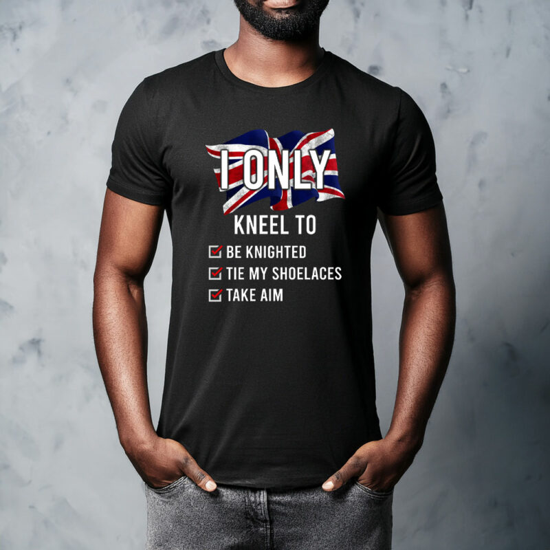 I Only Kneel To Be Knighted T Shirt