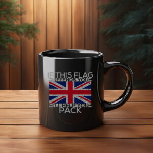 If This Flag Offends You Mug