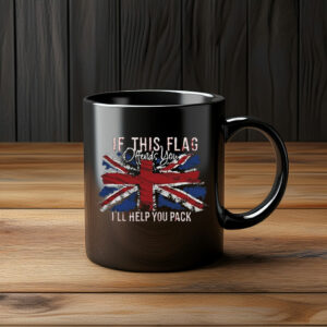 If This Flag Offends You Union Jack Britain Mug