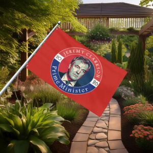 Jeremy Clarkson Prime Minister 2026 Campaign Flag