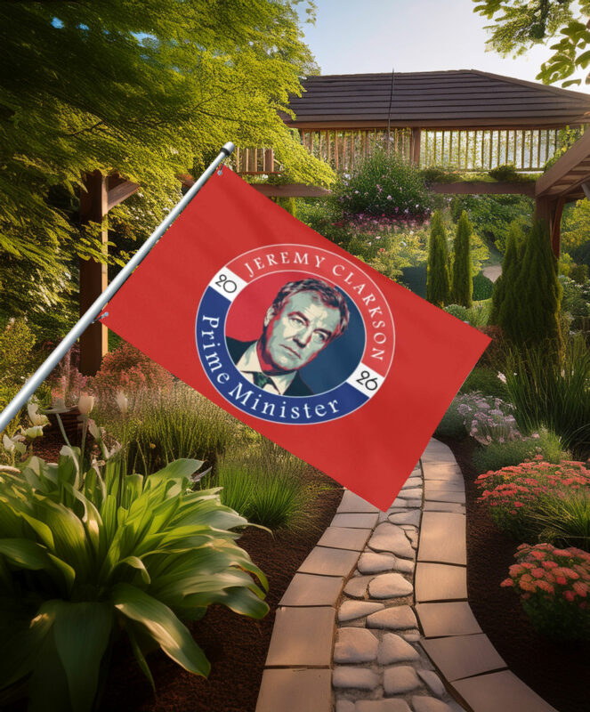 Jeremy Clarkson Prime Minister 2026 Campaign Flag