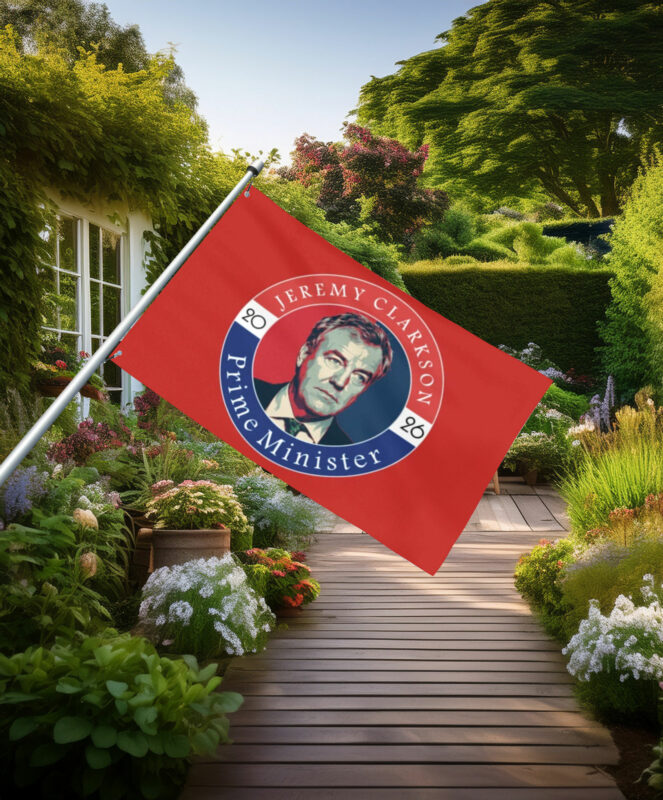 Jeremy Clarkson Prime Minister 2026 Campaign Flag