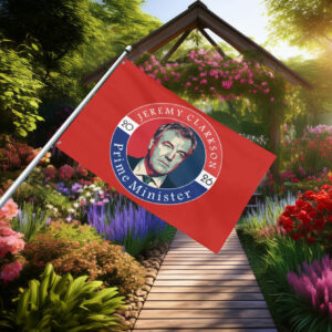 Jeremy Clarkson Prime Minister 2026 Campaign Flag
