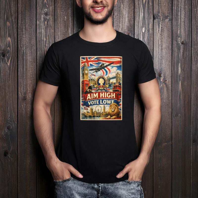 London Landmarks Aim High Vote Lowe T-Shirt