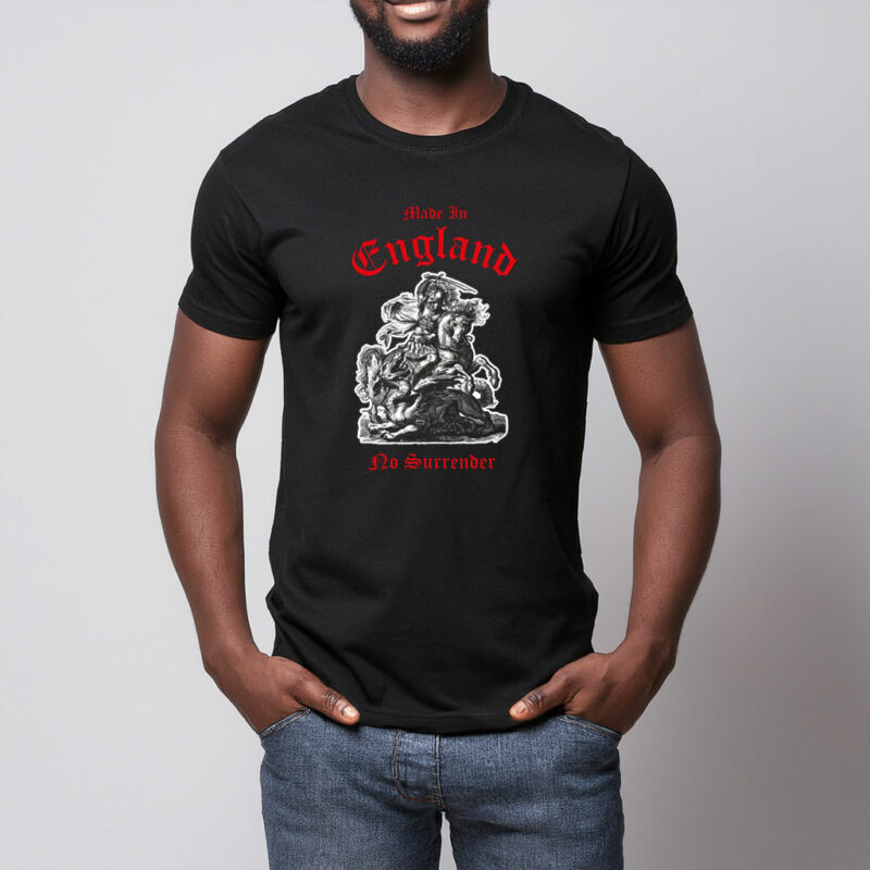 Made In England No Surrender T Shirt