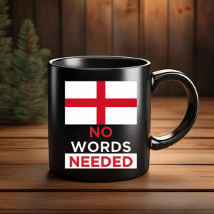 No Words Needed Mug