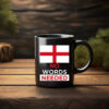 No Words Needed Mug