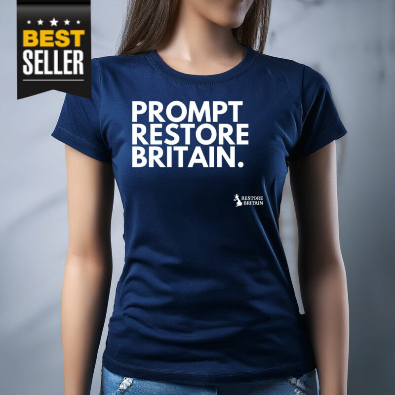Prompt Restore Britain T-Shirt