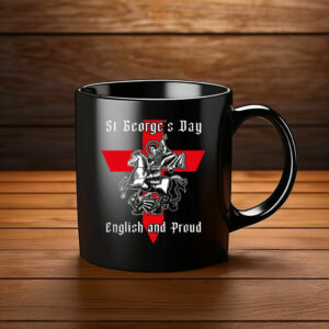 Proud St George’s Day Mug – England Patriotic Coffee Cup