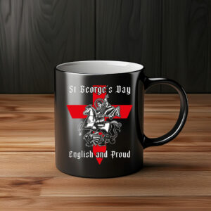 Proud St George’s Day Mug – England Patriotic Coffee Cup