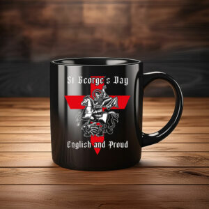 Proud St George’s Day Mug – England Patriotic Coffee Cup