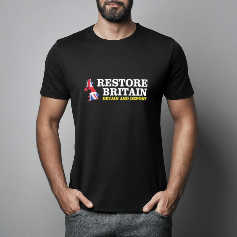 Restore Britain Detain and Deport Shirt