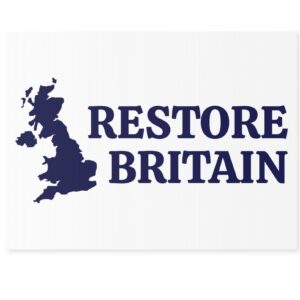 Restore Britain Logo Yard Sign