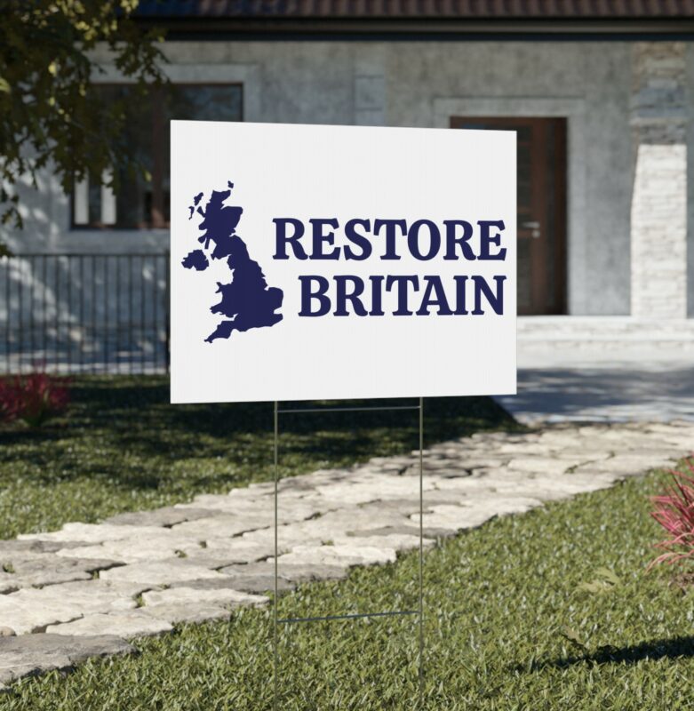 Restore Britain Logo Yard Sign