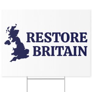 Restore Britain Logo Yard Sign