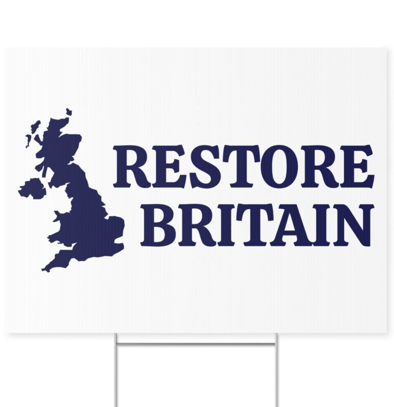 Restore Britain Logo Yard Sign