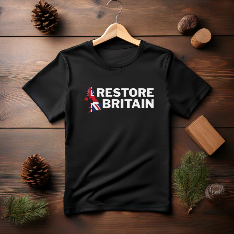 Restore Britain Rupert Lowe Politics Patriot British Anti Labour Top Tee