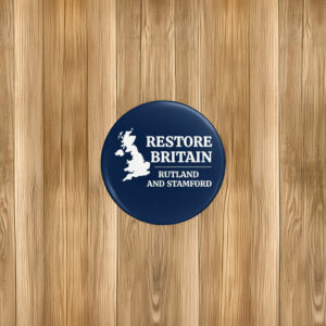 Restore Britain Rutland and Stamford Pin Button