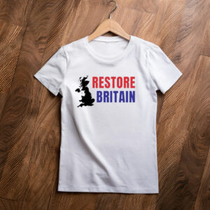 Restore Britain Shirt British Pride Political Statement Tee