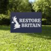 Restore Britain Yard Sign