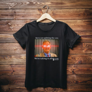 Restore We’re Taking It All T-Shirt