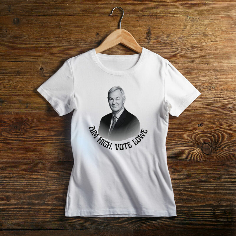 Rupert Lowe T-Shirt Aim High Vote Lowe Politics Shirt