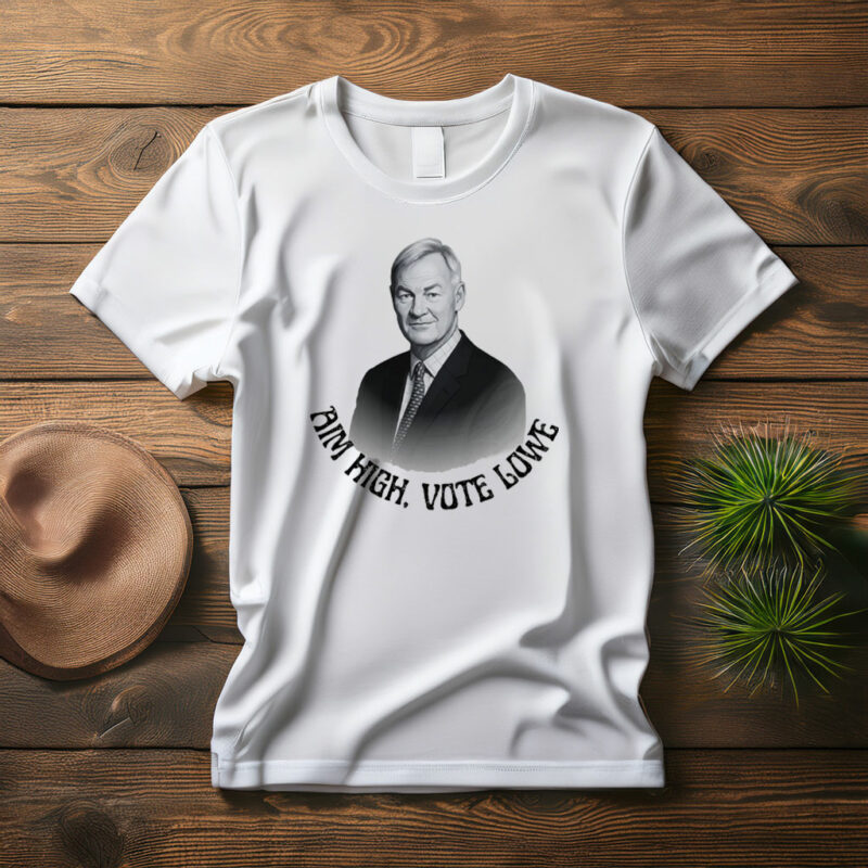 Rupert Lowe T-Shirt Aim High Vote Lowe Politics Shirt
