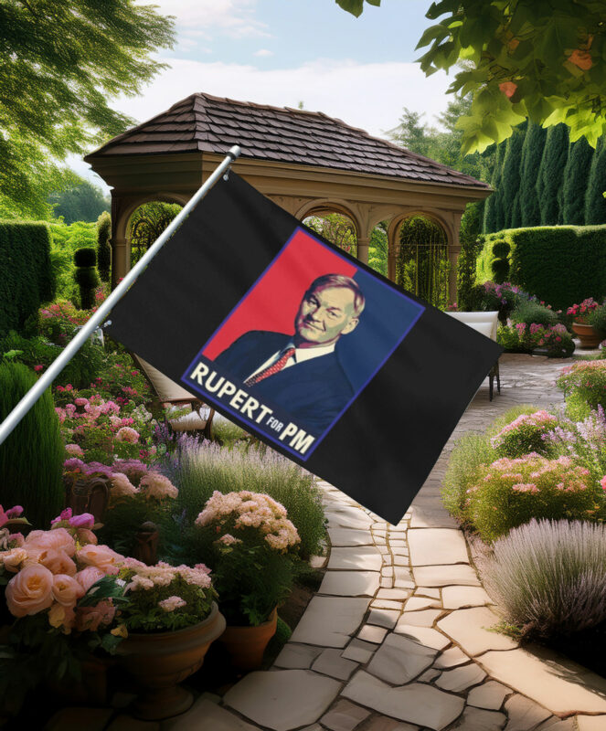 Rupert for PM Campaign Style Flag