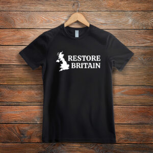 UK Message Apparel Restore Britain Political T-Shirt