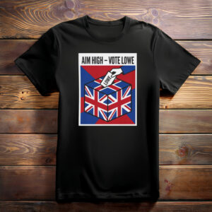 Union Jack Ballot Aim High Vote Lowe T-Shirt